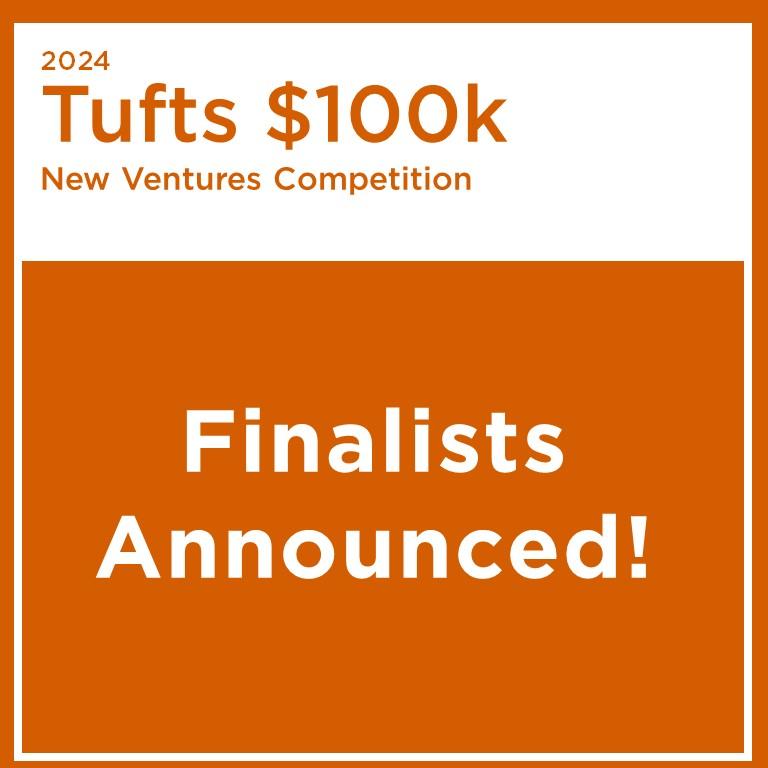 Tufts $100k Finalists Announced
