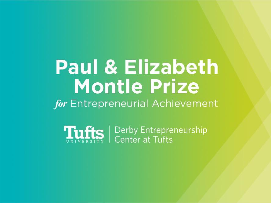 Paul & Elizabeth Montle Prize for Entrepreneurial Achievement
