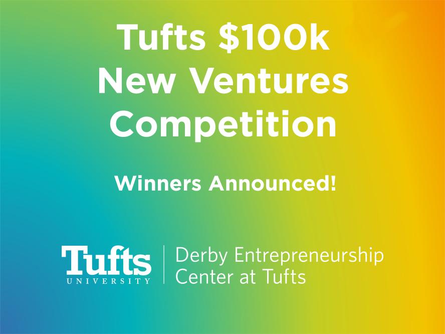Tufts $100k New Ventures Competition Winners graphic