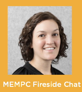 Ashley Brady, MEMPC Fireside Chat
